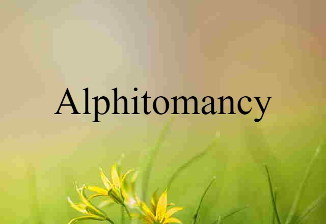 alphitomancy