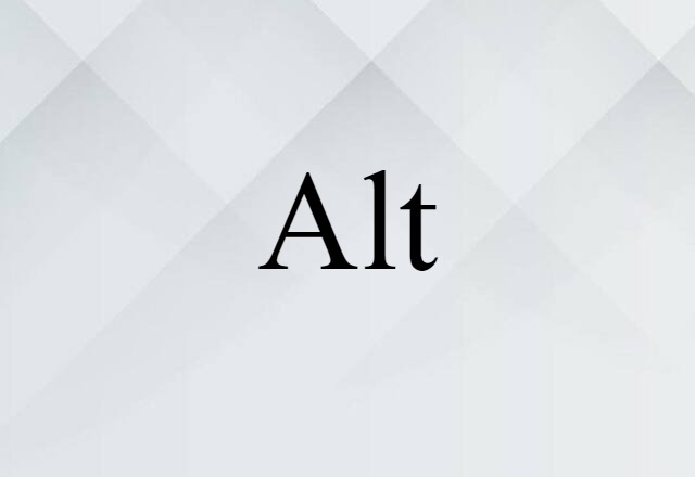 Alt (noun) Definition, Meaning & Examples