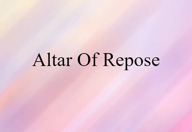 altar of repose