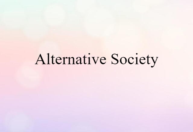 alternative society