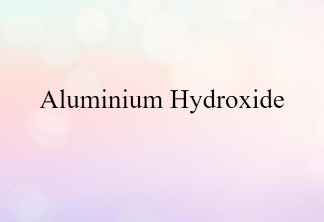 aluminium hydroxide