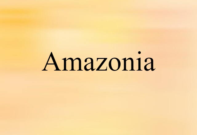 Amazonia