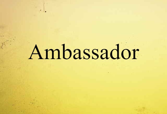 ambassador