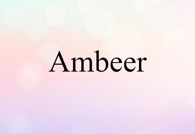 ambeer