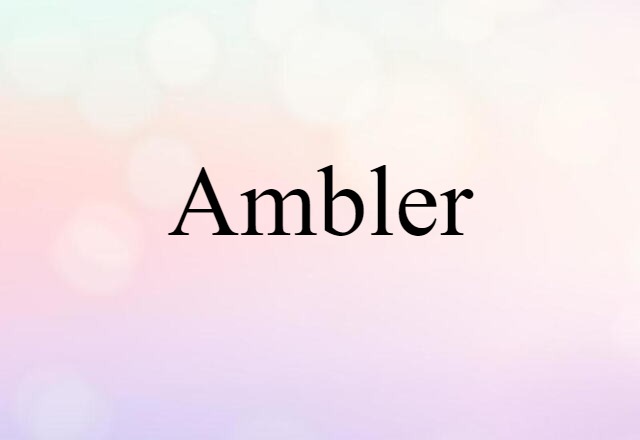 Ambler