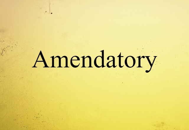 amendatory