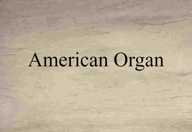 American organ