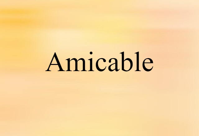 amicable