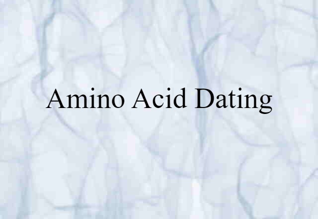 amino-acid dating