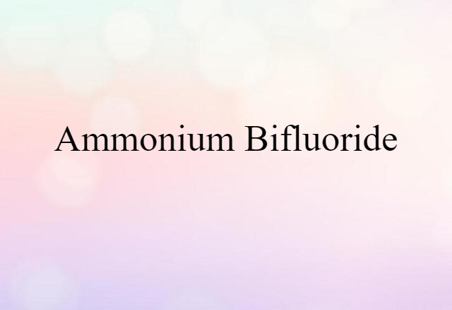 ammonium bifluoride