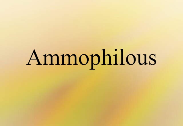 ammophilous