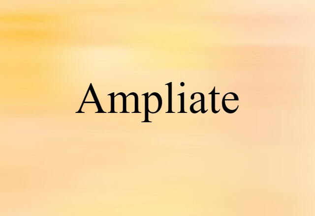 ampliate