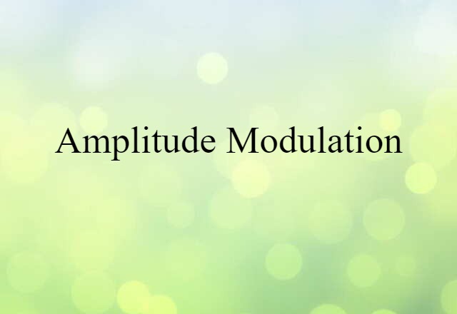 amplitude modulation