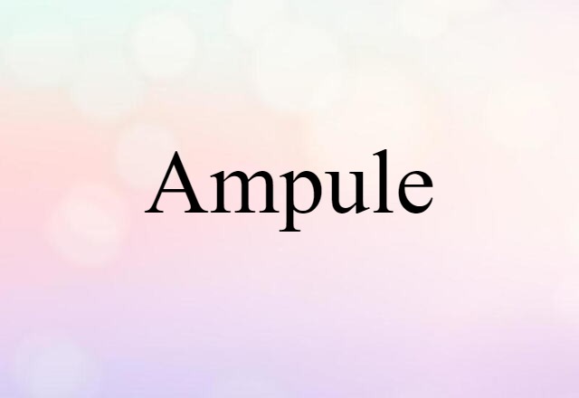 ampule