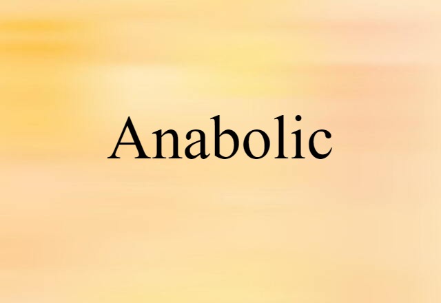 anabolic