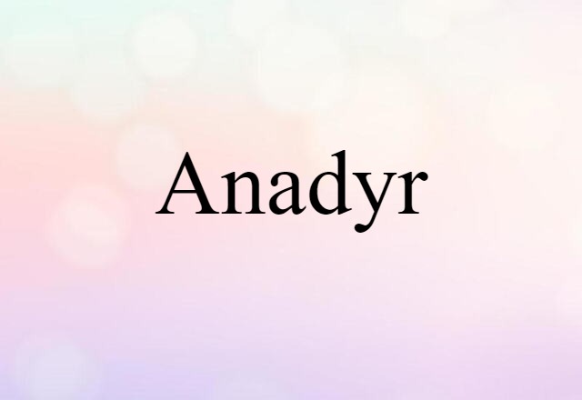 Anadyr