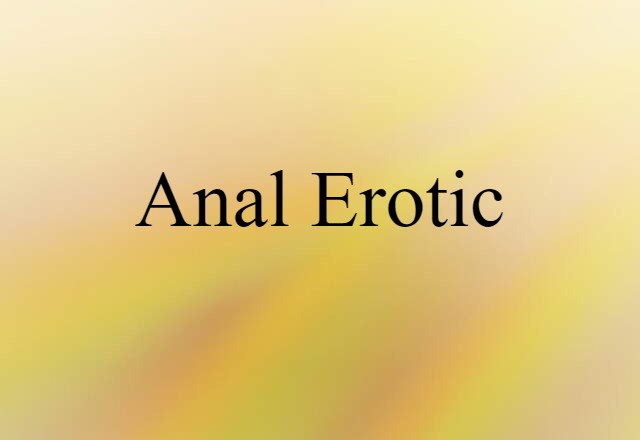 anal erotic