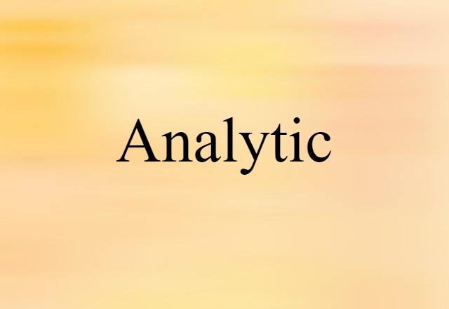 Analytic (noun) Definition, Meaning & Examples