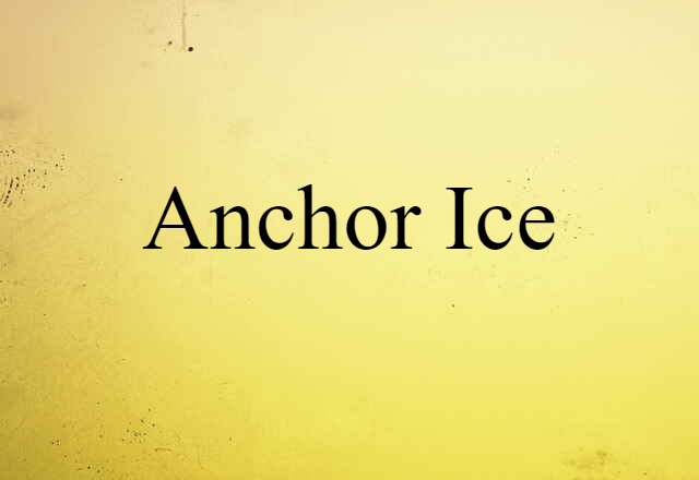 anchor ice