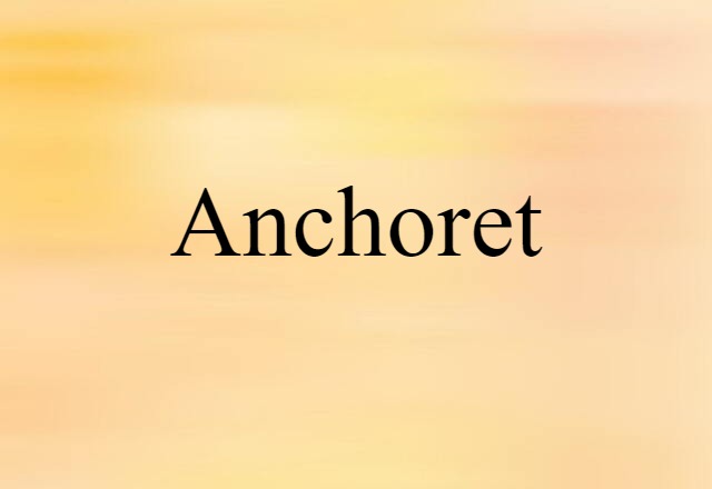 anchoret