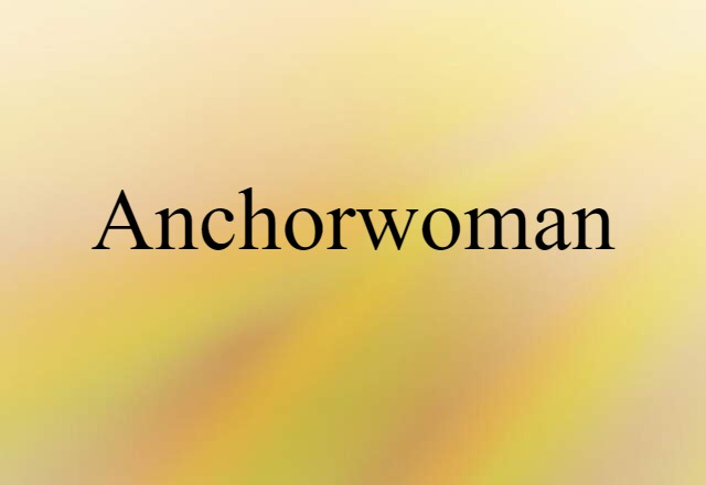 anchorwoman