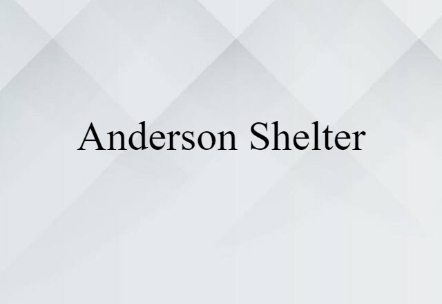 Anderson shelter