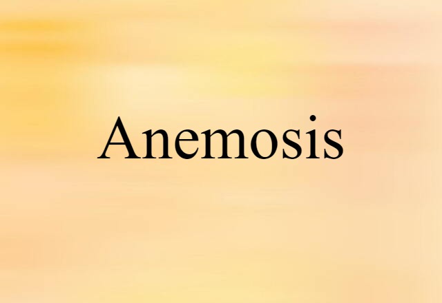 anemosis