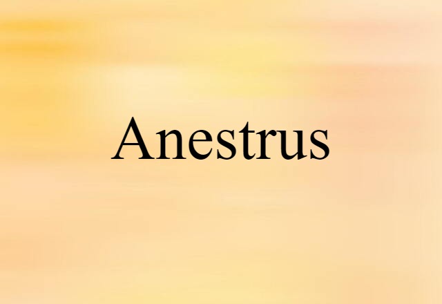 anestrus