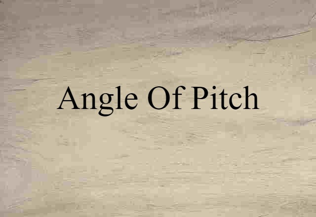 angle of pitch