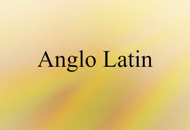 Anglo Latin