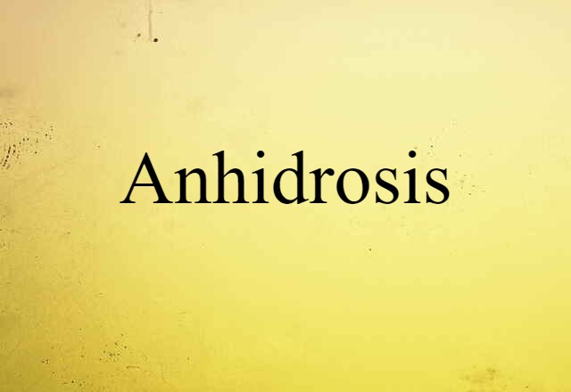 anhidrosis