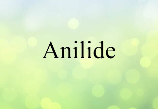 anilide