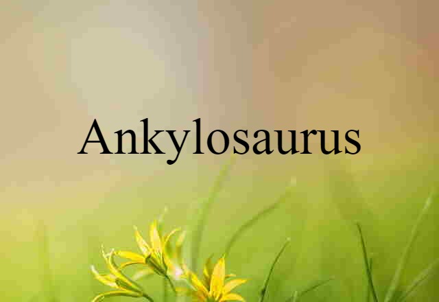 ankylosaurus