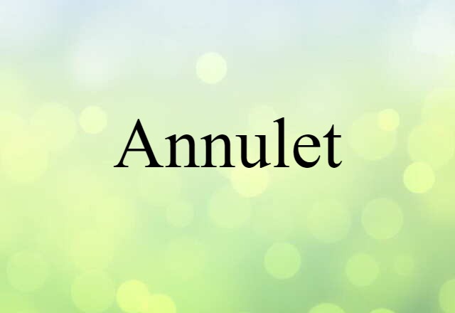 Annulet (noun) Definition, Meaning & Examples