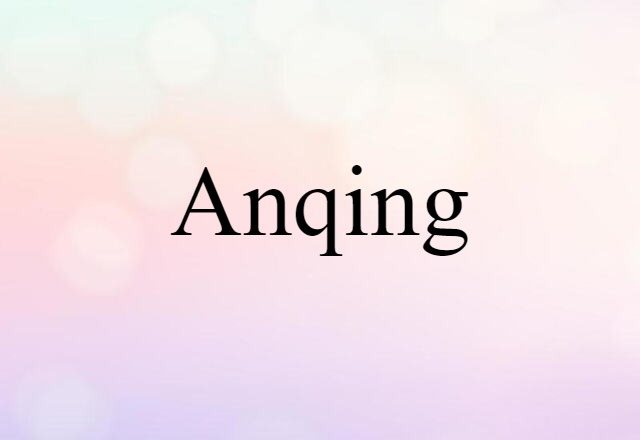 Anqing