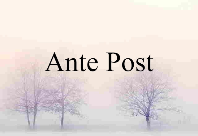 ante post