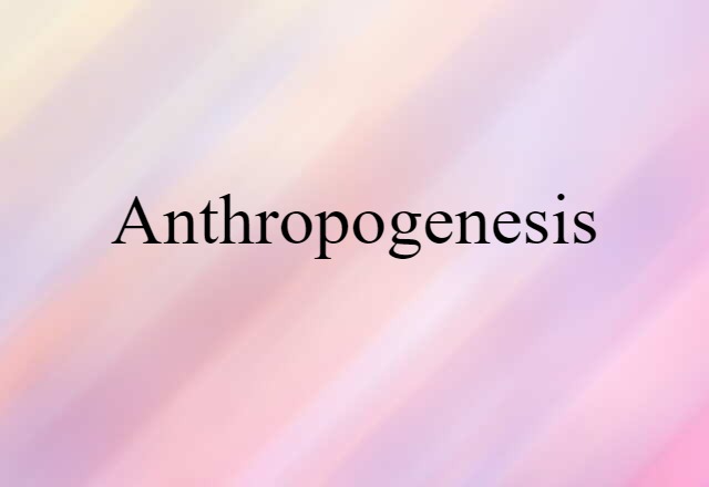 anthropogenesis