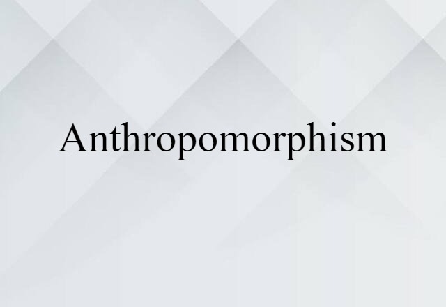 anthropomorphism