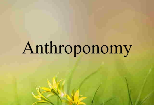 anthroponomy