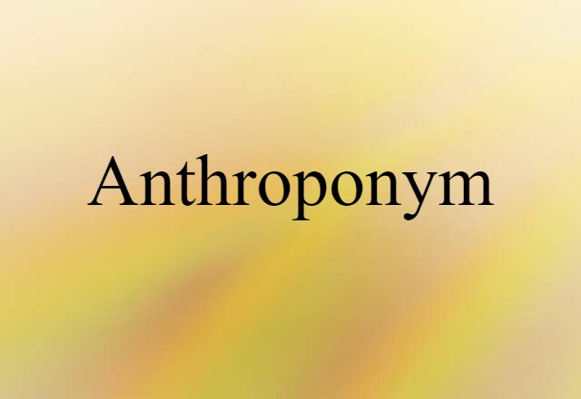 anthroponym