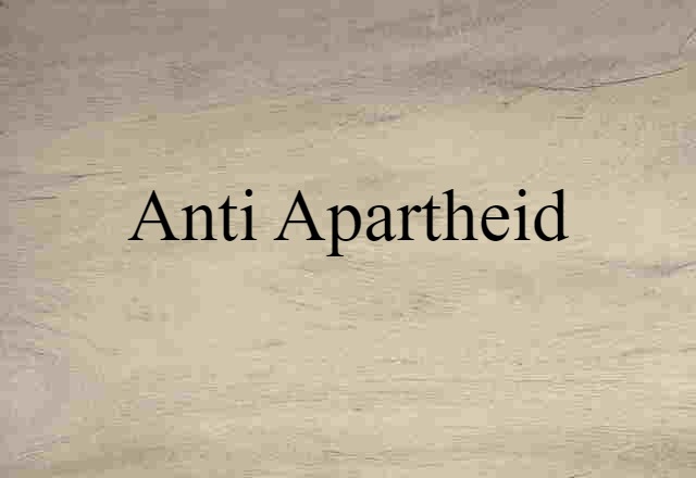 anti-apartheid