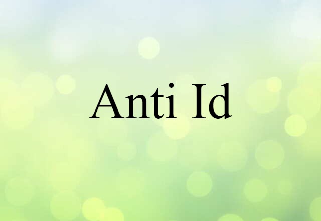 anti id