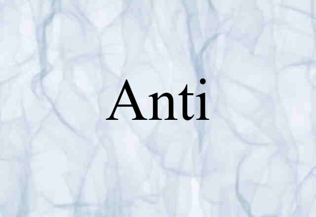 anti