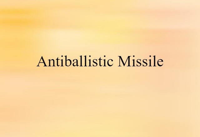 antiballistic missile