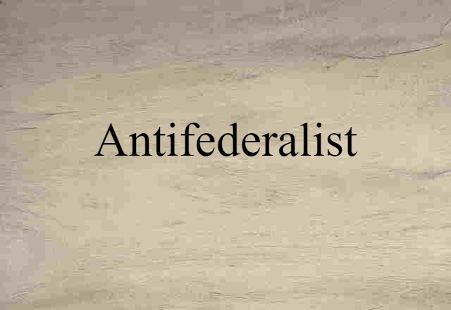 Antifederalist