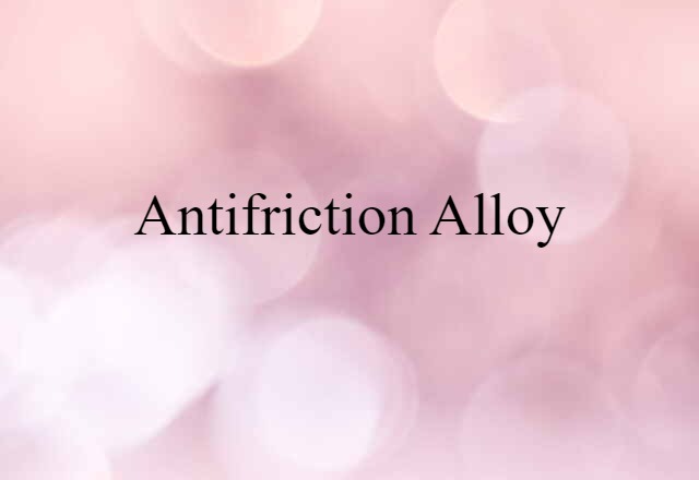 antifriction alloy