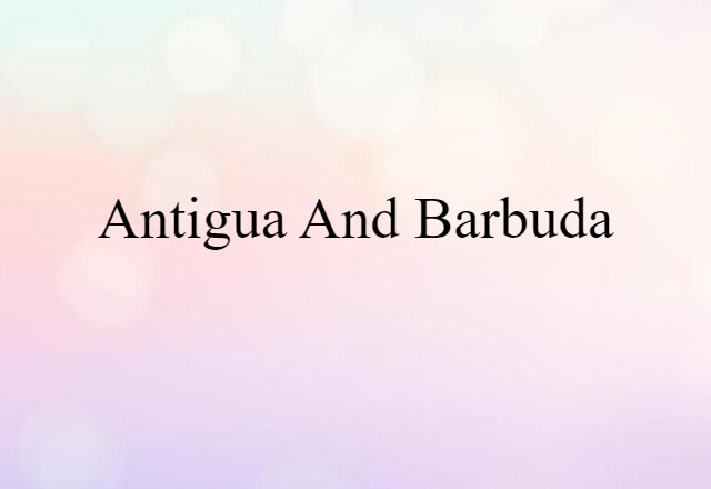 Antigua and Barbuda