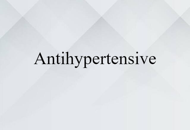 antihypertensive