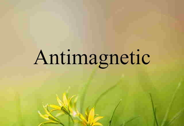 antimagnetic