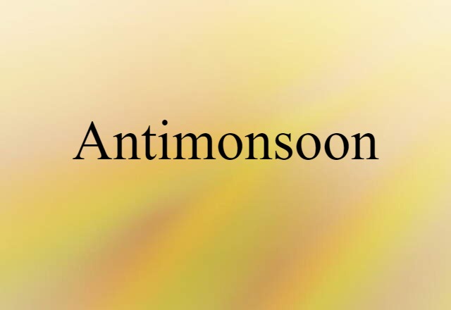 antimonsoon